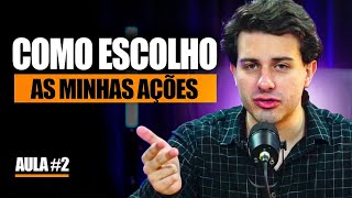 Aula 2 O GUIA COMPLETO Para Escolher as Melhores Ações para Construir Riqueza a Longo Prazo [upl. by Bush]