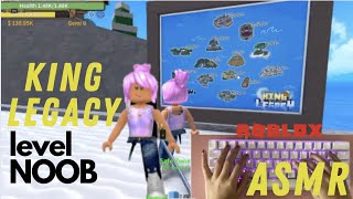 KING LEGACY LEVEL NOOB FARMING ASMR [upl. by Marney291]