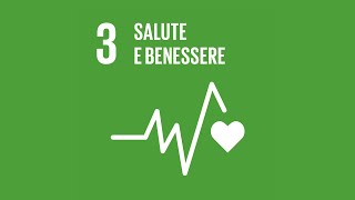 Agenda 2030 Obiettivo 3 Salute e Benessere [upl. by Mccullough856]