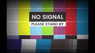 TV No Signal Effect  Please Stand By [upl. by Adnaugal]