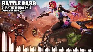 Fortnite Battle Pass Music  Crew Updated Version  Version 2 Chapter 5 Season 3 v3020 [upl. by Rriocard965]