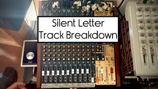 Silent Letter Track Breakdown [upl. by Gorden]