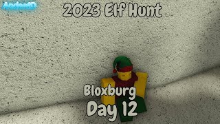 2023 BLOXBURG ELF HUNT DAY 12 LOCATION  ROBLOX [upl. by Vita]