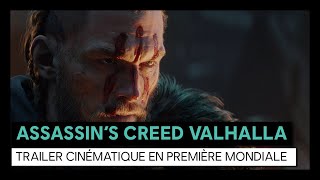 Assassins Creed Valhalla  Trailer cinématique en première mondiale [upl. by Tnomel]