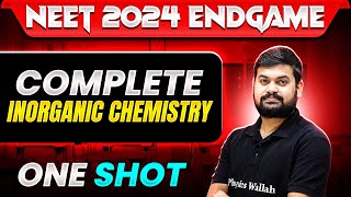 Complete INORGANIC CHEMISTRY in 1 Shot  Concepts  Most Important Questions  NEET 2024 [upl. by Haduhey247]