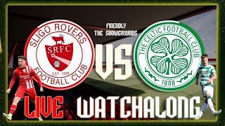 Sligo Rovers vs Celtic Live Friendly Watchalong 091024 FULL STREAM VOD [upl. by Eiroj]