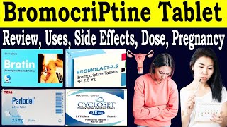 Bromocriptine 25 mg tablet  Brotin tablet 25 mg  Parlodel 25 mg tab  Uses Side Effects Dose [upl. by Annehsat78]