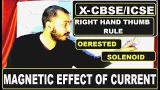 RiGhT HaNd ThUmB RuLe  X PHYSICS Magnetic Effect of CuRRenT  Current Loop and SoLeNoiD [upl. by Dhaf]