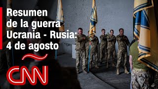 Resumen en video de la guerra Ucrania  Rusia 4 de agosto [upl. by Isteb869]