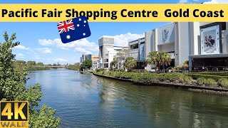 Pacific Fair Shopping Centre Mall 🌴 Gold Coast Australia 🇦🇺 Broadbeach [upl. by Aleicarg941]