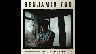 Benjamin Tod  Wyoming Songs I Swore Id Never Sing PREVIEW [upl. by Enidan]