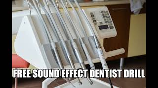 Free Sound Effect Dentist Drill [upl. by Gaelan]