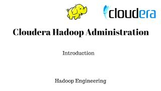 Introduction to Cloudera Hadoop Administration [upl. by Naitirb]