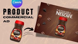 How to Make a Product Commercial using Canva  Coffee Commercial Ad for Nescafe [upl. by Ymer]