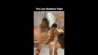 The Last Gladiator Fight [upl. by Anirbus970]