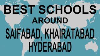 Schools around Saifabad Khairatabad Hyderabad CBSE Govt Private International  Edu Vision [upl. by Pinkham]