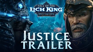 Fall of the Lich King Launch Trailer  Justice  Wrath of the Lich King Classic  World of Warcraft [upl. by Eikram]