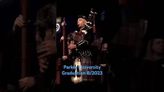 “Highland Cathedral” — Parker University Graduation August 2023 [upl. by Khan]