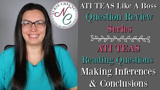 ATI TEAS Like A Boss Question Review Series  Reading Questions  Making Inferences amp Conclusions [upl. by Muffin]