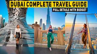 Dubai Complete Travel Guide  Budget Visa Process Dos amp Donts Itinerary amp More [upl. by Riha]