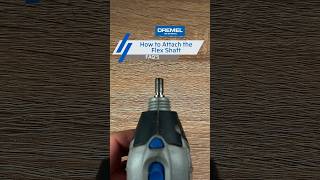 How to attach the Dremel Flex Shaft Dremel [upl. by Leber]