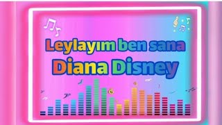 quot والله شكلي حبيتك بالتركي  Leylayım ben sana quot مع الكلمات Covered by Diana Mahmoud Lyrics [upl. by Ymirej]