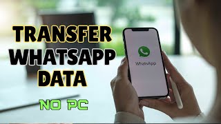 【No PC】Transfer WhatsApp Messages from Android to iPhone 15 in 2024 EASY and SAFE [upl. by Jody]