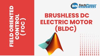 Field Oriented Control FOC of Brushless DC Electric Motor BLDC  MATLAB Simulink [upl. by Eimot]