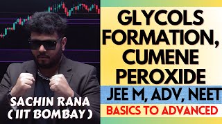 💥Cumene Hydroperoxide Glycolisation  Alcohols Phenols and Ethers  JEE Main Advanced NEET 2024 [upl. by Yahsat789]