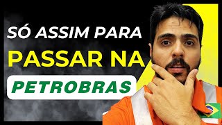 Sem fazer isso você JAMAIS será APROVADO NA PETROBRAS [upl. by Elakram619]