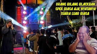 Blackban kasih bukti meski spek B aja suara luar biasa bass tebal nggeduk [upl. by Doretta]