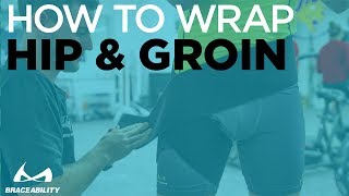 How to Wrap Hip Flexor and Groin Strain with Spica [upl. by Wohlert69]