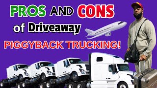 PROS And CONS of Driveaway Piggyback Trucking🚚✈️ [upl. by Cirilo641]