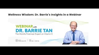 Wellness Extract  Unraveling the Secrets to Healthy Cells and Aging  Webinar with Dr Barrie Tan [upl. by Eserehc]