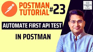 Postman Tutorial 23  Automating First API Test with Postman [upl. by Krahmer246]