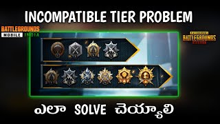 how to solve Incompatible Tier cannot Team Up Problem Bgmi amp Pubg Telugu [upl. by Mcgee]