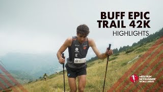 BUFF EPIC TRAIL 42K 2019  HIGHLIGHTS  SWS19  Skyrunning [upl. by Zinn]