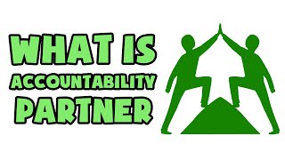 What is Accountability Partner  Explained in 2 min [upl. by Anoyet]