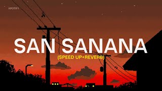 San Sanana Speed UpReverb Asoka Movie Song  Hify Music [upl. by Eilsek]