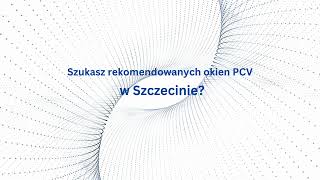 okna PCV Szczecin [upl. by Barnebas316]