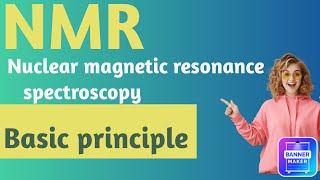 NMR spectroscopy basic principle new spectroscopy [upl. by Jamesy]