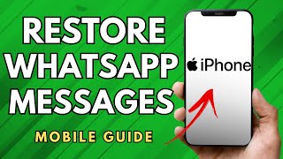 How To Restore WhatsApp Messages On IPhone  Easy Guide [upl. by Teplica]