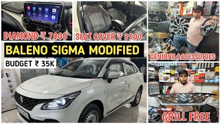 Baleno Sigma Modified Under ₹ 35K ✅ Baleno Modified ✅ With Price 🔥 Baleno Genuine Accessories [upl. by Prunella193]