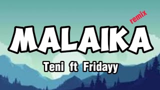 MALAIKA remix  TeniftFridayy  Official Lyrics Video [upl. by Blondelle]