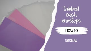 How to make Tabbed Cash Envelopes  Budgeting diy budgeting cashenvelopes [upl. by Molloy]