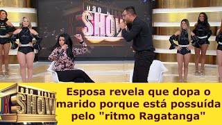 Esposa revela que dopa o marido porque está possuída pelo quotritmo Ragatangaquot [upl. by Einttirb519]