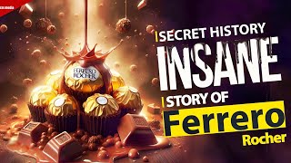 FERRERO ROCHER The Incredible History Of Ferrero rocher  How To Made Ferrero [upl. by Seana]