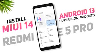 Install MIUI 14 Android 13 On Redmi Note 5 Pro  Super Icons Widgets  Xiaomi EU 221226 [upl. by Aridatha]