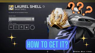 How to get Laurel Shell exotic ghost shell  Moments of Triumph 2023 Rewards Destiny 2 [upl. by Berta]