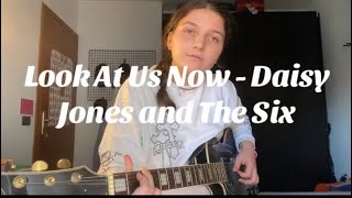 Look At Us Now  Daisy Jones and the Six cover [upl. by Bambie]